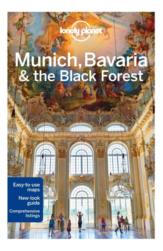 Munich Bavaria & The Black Forest 5º Edicion (lonely Planet)