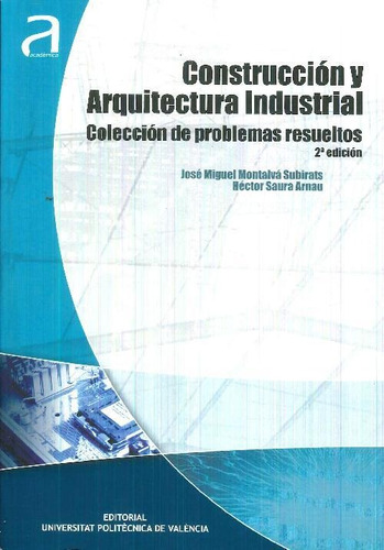 Libro Construcción Y Arquitectura Industrial De José Miguel