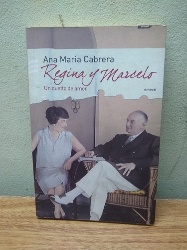 Libro Regina Y Marcelo Ana Maria Cabrera Año 2008 