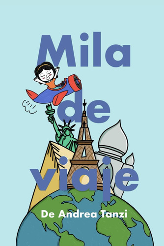 Libro:  Mila De Viaje (spanish Edition)