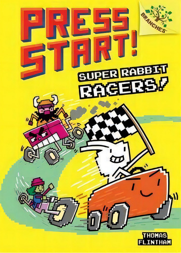 Super Rabbit Racers!: A Branches Book (press Start! #3) : A Branches Book Volume 3, De Thomas Flintham. Editorial Branches, Tapa Dura En Inglés