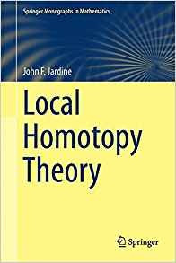 Local Homotopy Theory (springer Monographs In Mathematics)