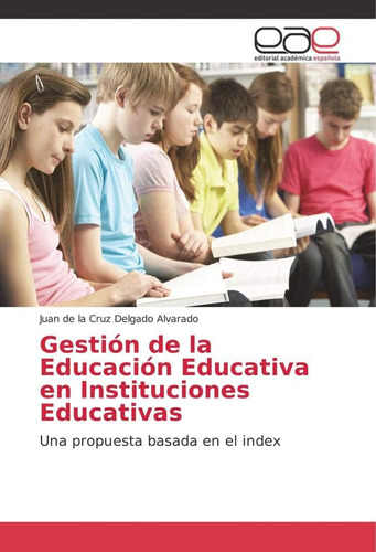 Libro: Gestión De La Educación Educativa En Instituciones Ed