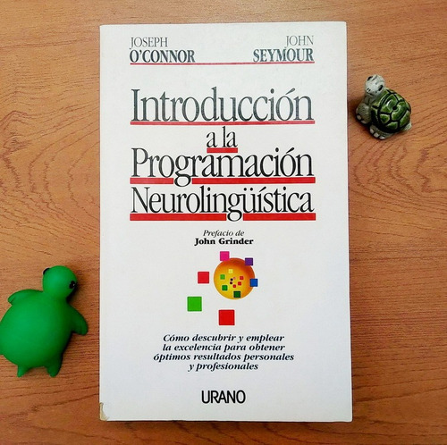Introducción A La Programación Neurolingüística ( Pnl )