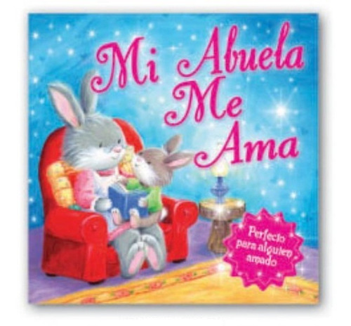 Libro Para Regalar Tapa Dura Acolchada - Mi Abuela Me Ama