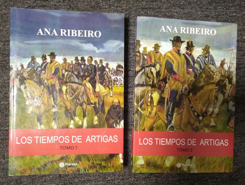 Los Tiempos De Artigas Ana Ribeiro 2tomo Completa Impecables