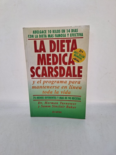 La Dieta Medica Scarsdale - Tarnower - Atlantida - Usado 