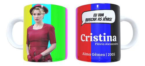 Caneca (ou Xícara) Vilãs De Novelas: Cristina