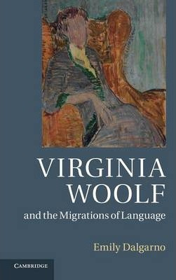 Libro Virginia Woolf And The Migrations Of Language - Emi...