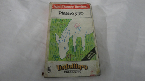 Platero Y Yo -juan Ramon Gimenez- Bruguera