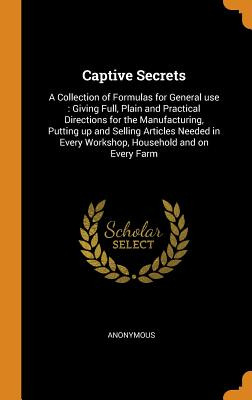 Libro Captive Secrets: A Collection Of Formulas For Gener...