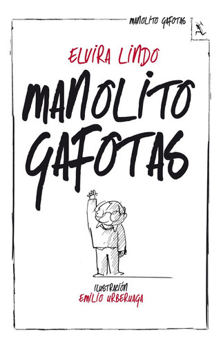 Manolito Gafotas, De Lindo, Elvira. Editorial Seix Barral, Tapa Blanda En Español