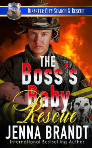The Bosss Baby Rescue A K9 Handler Romance Disaster, De Brandt, Jenna. Editorial Independently Published En Inglés