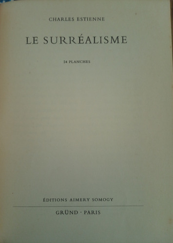 Estienne Le Surrealisme C37 (Usado)