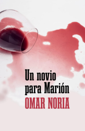 Libro: Un Novio Para Marión (spanish Edition)