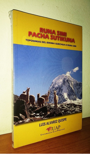 Toponimias Del Idioma Quechua O Runa Simi