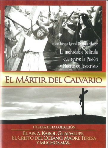 Imagen 1 de 2 de El Mártir Del Calvario | Dvd Enrique Rambal Película Nueva