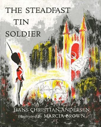 Libro Steadfast Tin Soldier - Hans Christian Andersen