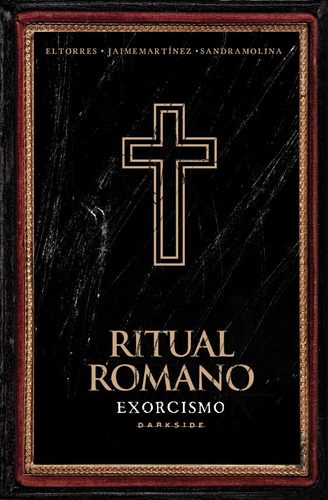 Livro Exorcismo: O Ritual Romano (darkside) Com Brinde