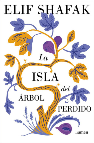 Libro La Isla Del Arbol Perdido - Shafak, Elif