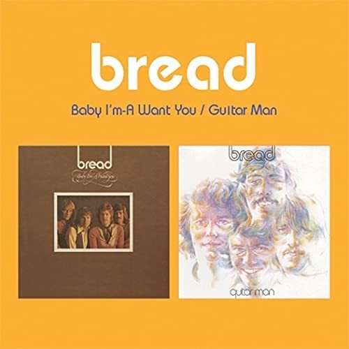 Cd Baby Im-a Want You / Guitar Man (2-fer) - Bread