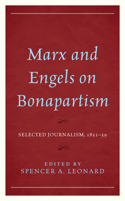 Libro Marx And Engels On Bonapartism: Selected Journalism...