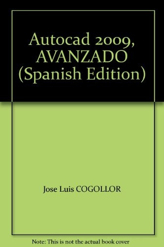 Autocad 2009 Avanzado - Jose Luis Cogollor