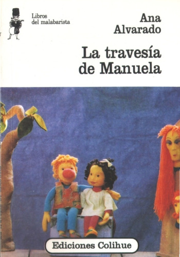 La Travesía De Manuela - Ana Alvarado