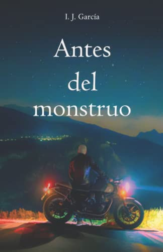 Antes Del Monstruo: Un Thriller Paranormal Directo Y Sorpren