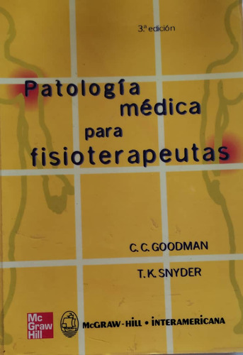 Patología Médica Para Fisioterapeutas.c.c. Goodman