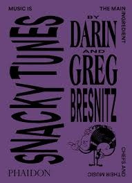 Snacky Tunes - Darin And Greg Bresnitz