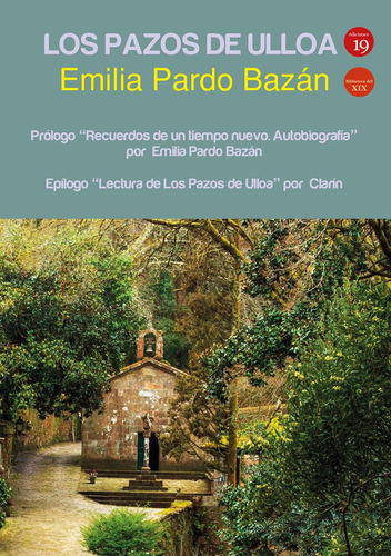 Los Pazos de Ulloa, de Emilia Pardo Bazán. Editorial EDICIONES 19, tapa blanda en español, 2021