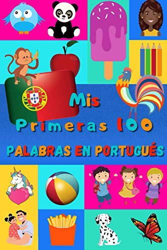 Mis Primeras 100 Palabras En Portugues: Aprender Portugues N