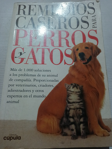 Libro Remedios Caseros Para Perros Y Gatos Libro Mascotas 