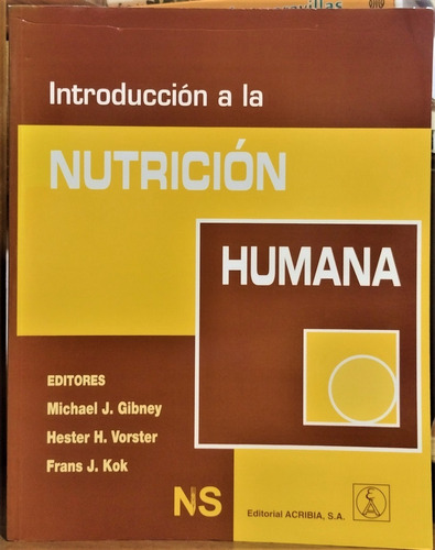 Introducción A La Nutrición Humana. Michael J. Gibney