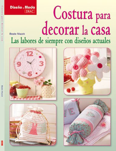 Costura Para Decorar La Casa -dise?o De Moda-