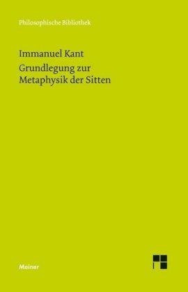 Grundlegung Zur Metaphysik Der Sitten - Immanuel  (alemán)