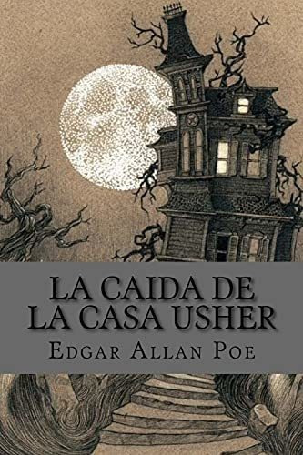 Libro : La Caida De La Casa Usher  - Poe, Edgar Allan _b