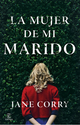 La Mujer De Mi Marido, De Corry, Jane. Editorial Espasa, Tapa Blanda En Español
