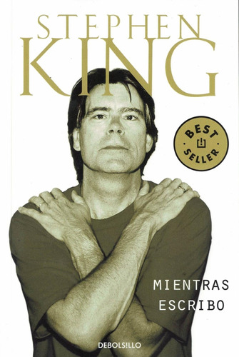 Mientras Escribo - Stephen King  - De Bolsillo