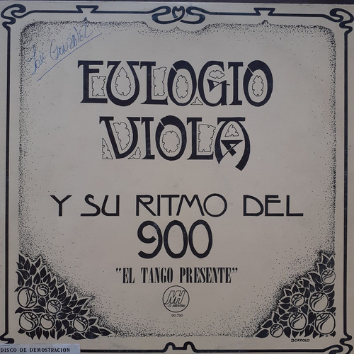 Vinilo Eulogio Viola Y Su Ritmo Del 900 (el Tango Presente)