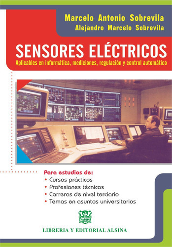 Sensores Electricos, De Marcelo Antonio Sobrevila. Editorial Alsina, Tapa Blanda, Edición 2008 En Español
