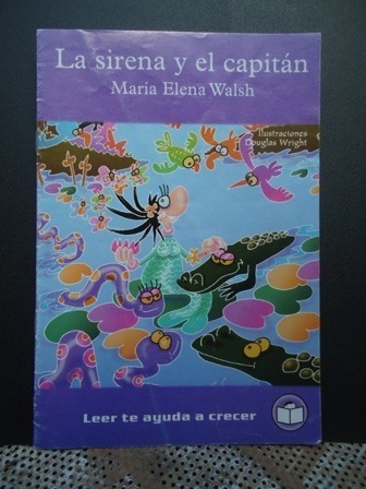 La Sirena Y El Capitan  - Maria Elena Walsh - Alfaguara - 
