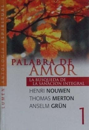 Palabra De Amor 1 - Nouwen-merton-grun