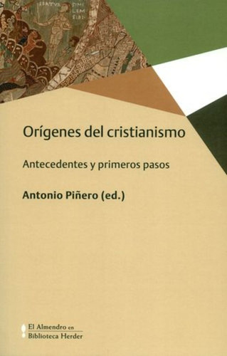 Los Orígenes Del Cristianismo - José Montserrat Torrents Y F
