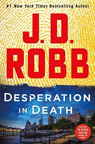 Book : Desperation In Death An Eve Dallas Novel (in Death,.