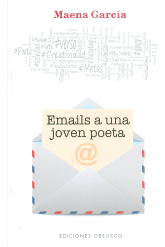 Emails A Una Joven Poeta, De Maena García. Editorial Ediciones Gaviota, Tapa Blanda, Edición 2017 En Español