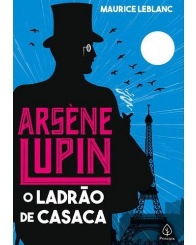 Livro Arsene Lupin O Ladrão De Casaca