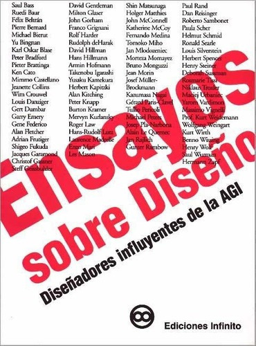 Ensayos Sobre Diseño - Diseñadores Influyentes De La, de Diseñadores Influyentes De La Agi. Editorial Ediciones Infinito en español