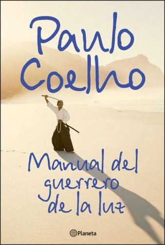 Libro Manual Del Guerrero De La Luz  De Paulo Coelho  Planet